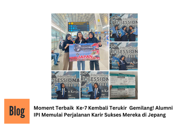 Keberangkatan Jepang Ke-7 di bulan Oktober: Alumni IPI Membawa Harum Nama Indonesia di Dunia Kaigo Jepang