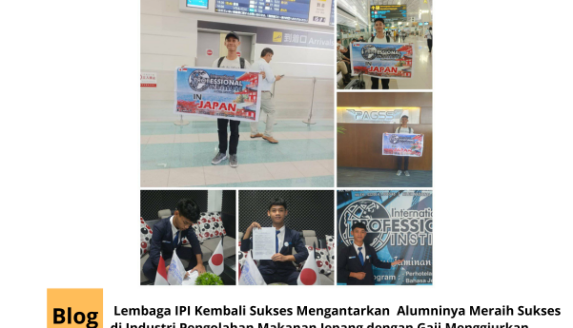 IPI Kembali Sukses Mengantarkan  Alumninya Meraih Sukses di Industri Pengolahan Makanan Jepang dengan Gaji Menggiurkan