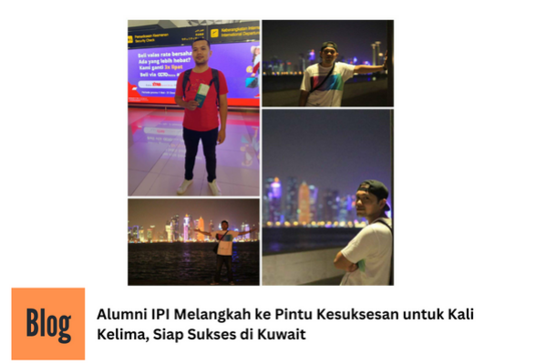 Alumni IPI Melangkah ke Pintu Kesuksesan untuk Kali Kelima, Siap Sukses di Kuwait