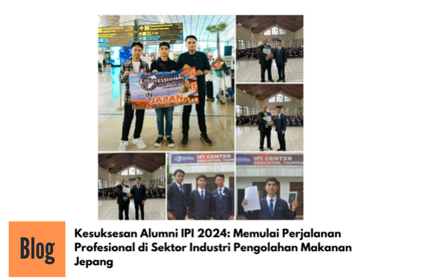 Mengantar Kesuksesan Alumni Ke Jepang di Sektor Pengolahan Makanan