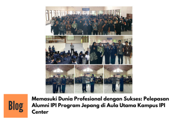 Pelepasan Alumni IPI Siap Sukses ke Jepang