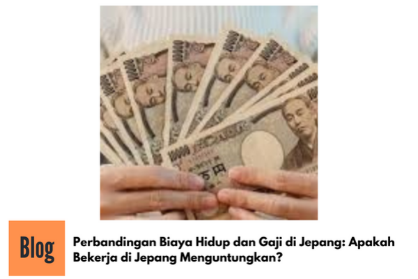 Perbandingan Biaya Hidup dan Gaji di Jepang