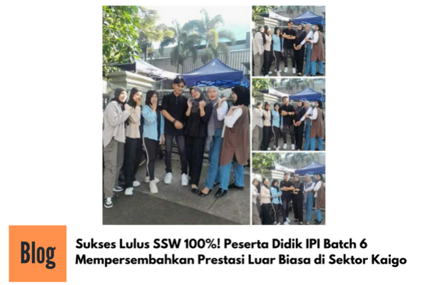 Kelulusan SSW Kaigo 100%