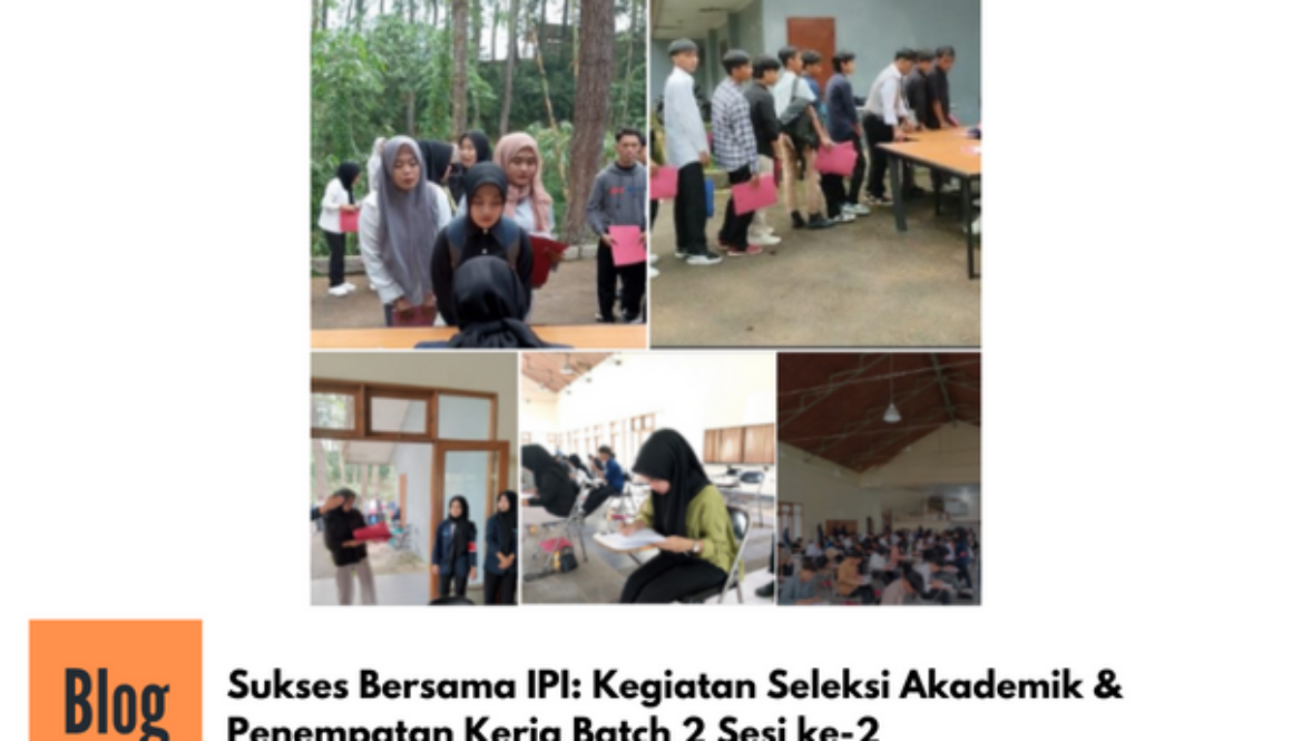 Seleksi Akademik & Penempatan Kerja