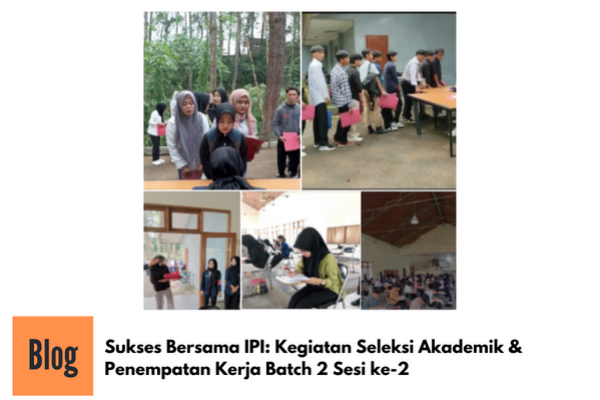 Seleksi Akademik & Penempatan Kerja
