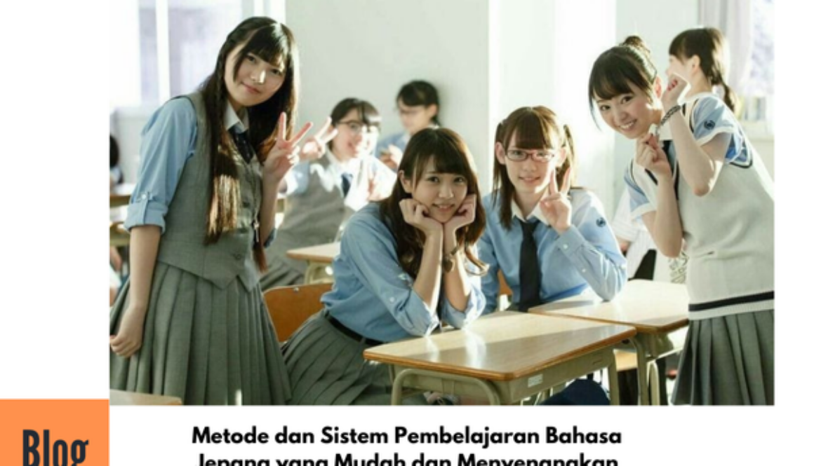 Metode Belajar Bahasa Jepang yang Mudah dan Menyenangkan