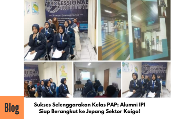 Kelas PAP Alumni IPI Siap Bekerja ke Jepang Sektor Kaigo