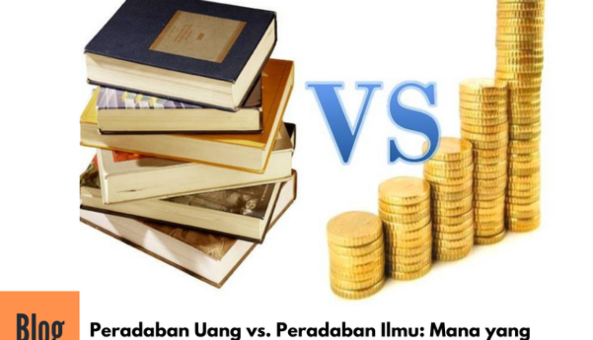 Artikel Tentang Peradaban Ilmu VS Uang