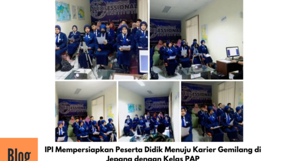 Kegiatan Kelas PAP Untuk Bekerja ke Jepang Sektor Kaigo