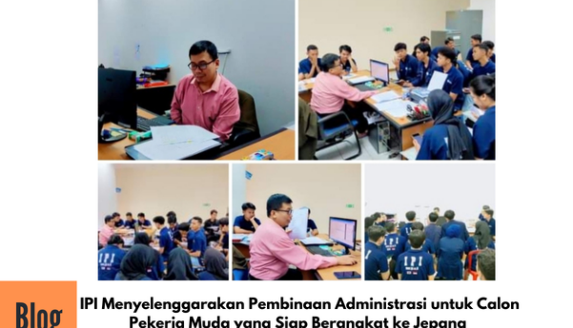 Kegiatan Cek Tertib Administrasi Proses Persiapan Bekerja ke Jepang