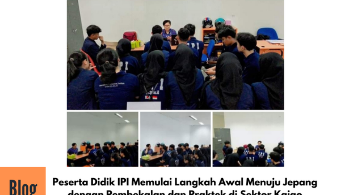 Kelas Pengarahan Teknis Sebelum Praktek di Wisma, untuk Persiapan Bekerja di Jepang Sektor Kaigo