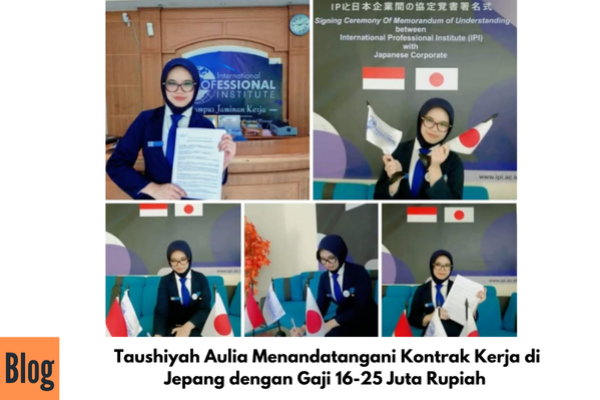 Penandatanganan Kontrak Kerja kej Jepang Sektor Kaigo, Taushiyah Aulia