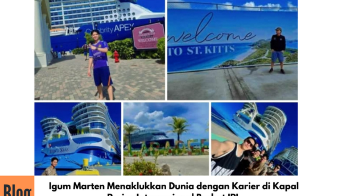 Igum Marten Alumni IPI Sukses Keliling Dunia Bersama Kapal Pesiar Internasional