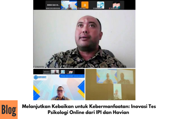 Inovasi Tes Psikologi Online dari IPI dan Havian