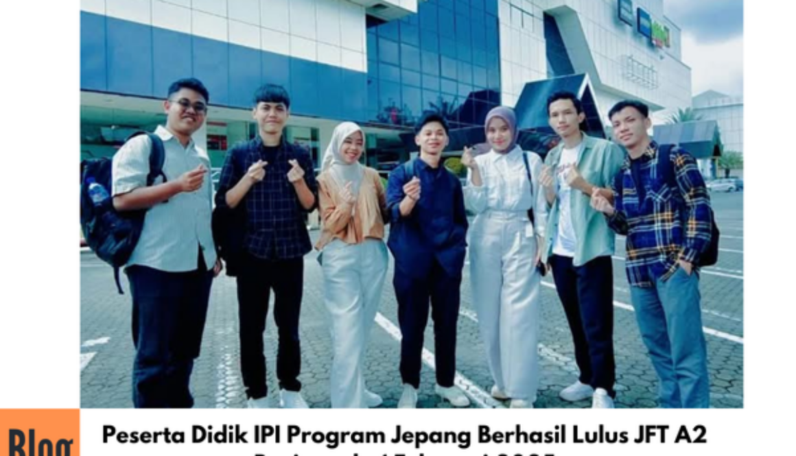 Kelulusan JFT A2 Basic Peserta Didik IPI Program Jepang