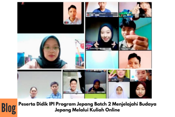 Keseruan Kuliah Online Weekend Peserta Didik IPI Program Jepang Bersama Sensei Puput