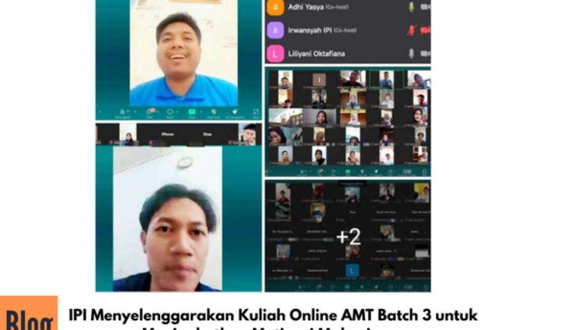 IPI Menyelenggarakan Kuliah Online AMT Batch 3 untuk Meningkatkan Motivasi Mahasiswa