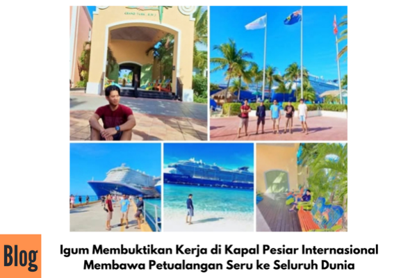 Keseruan Alumni IPI Jalan-jalan Keliling dunia Sambil Bekerja di Kapal Pesiar