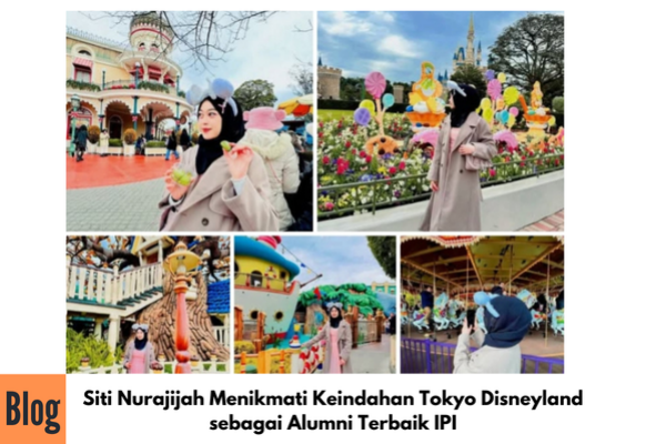 Keseruan Salahsatu Alumni IPI Ketika Jalan-jalan Sambil Berphose Cantik di Tokyo Disneyland Jepang