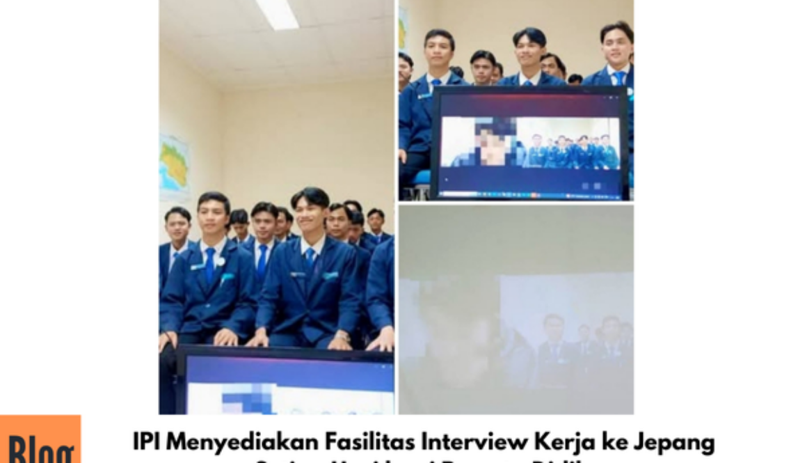 Kegiatan Interview Proses Kerja ke Jepang
