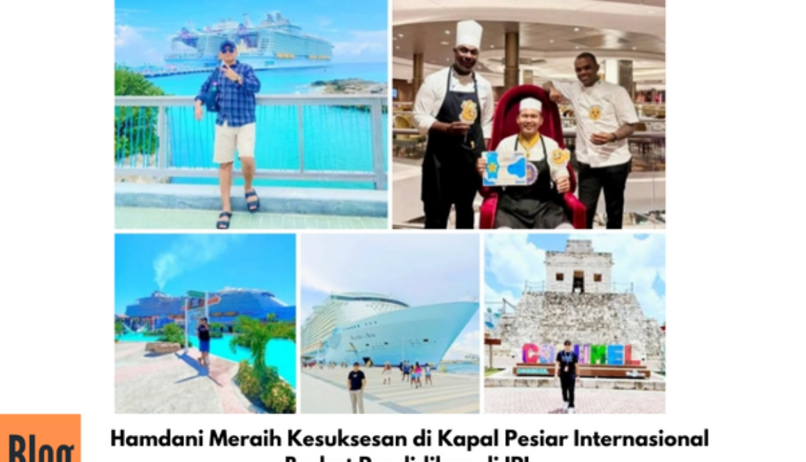 Keliling Dunia Bersama Kapal Pesiar International Versi Hamdani Alumni IPI