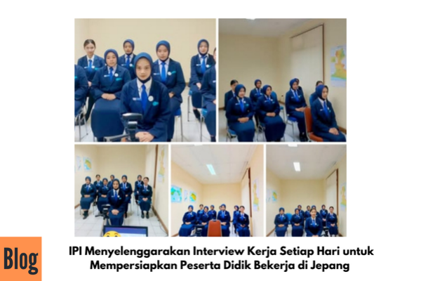 Kegiatan Interview Kerja ke Jepang