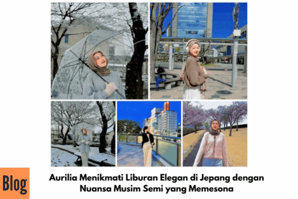 Aurilia Menikmati Keindahan Musim semi di Jepang