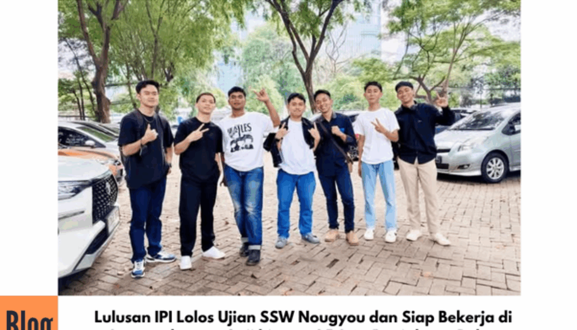 Lulusan IPI Lolos Ujian SSW Nougyou dan Siap Bekerja di Jepang dengan Gaji hingga 25 Juta Rupiah per Bulan
