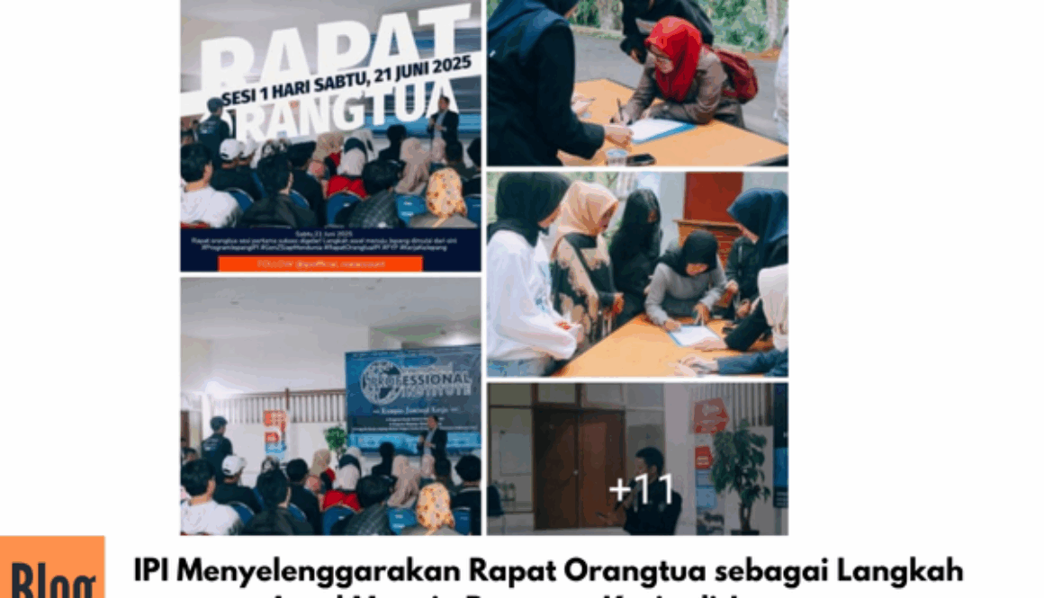 Kegiatan Rapat Orangtua Siswa IPI JP 9 Sesi 1
