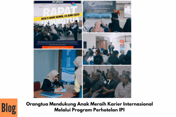 Kegiatan Rapat Orangtua Siswa IPI Sesi 5 Program Perhotelan