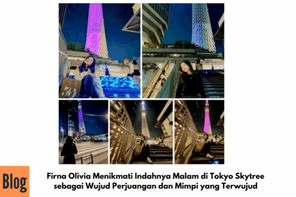 Firna Olivia Menikmati Indahnya Malam di Tokyo Skytree