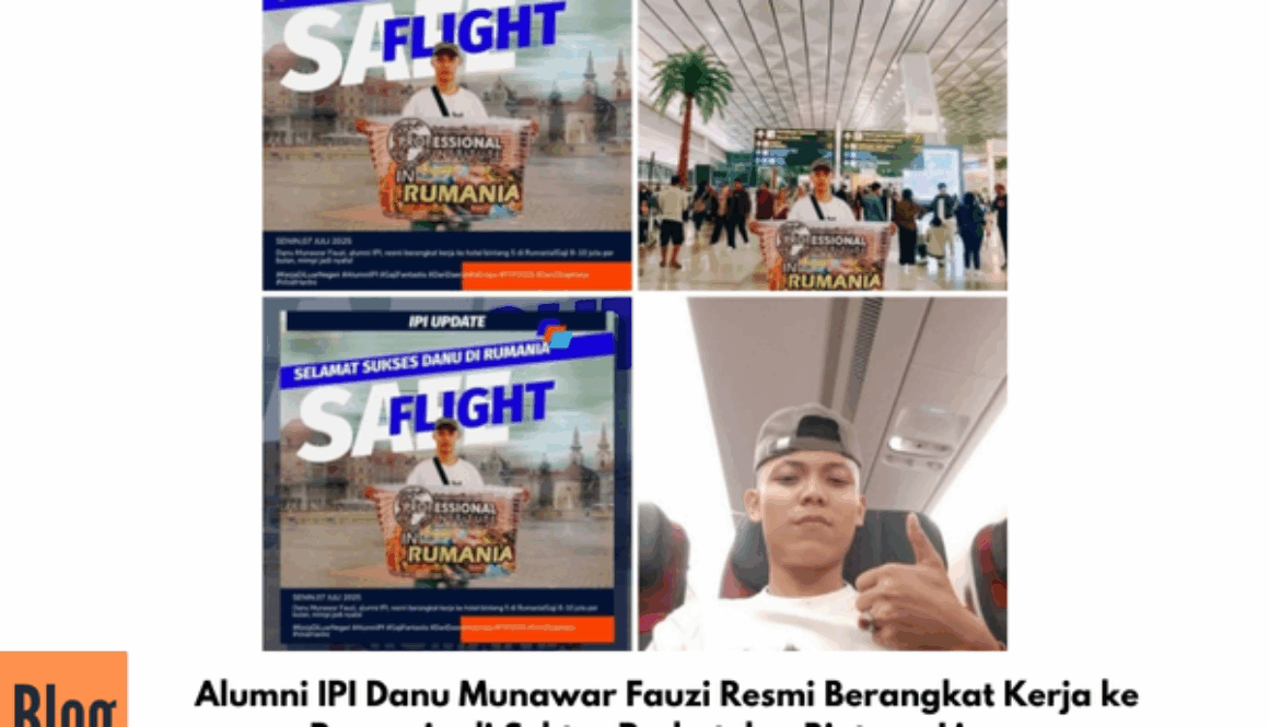 Alumni IPI Danu Munawar Fauzi Resmi Berangkat Kerja ke Rumania di Sektor Perhotelan Bintang Lima