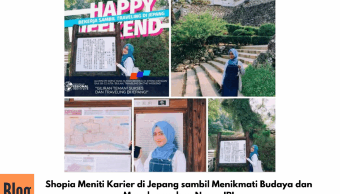 Shopia Meniti Karier di Jepang sambil Menikmati Budaya dan Mengharumkan Nama IPI