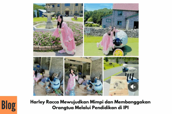 Harley Racca Mewujudkan Mimpi dan Membanggakan Orangtua Melalui Pendidikan di IPI