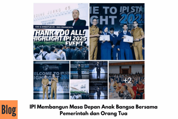 IPI Membangun Masa Depan Anak Bangsa Bersama Pemerintah dan Orang Tua