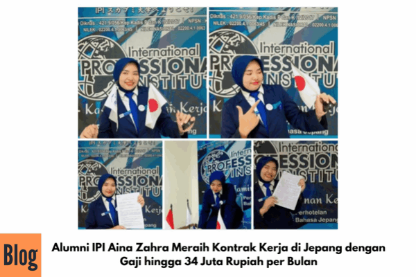 Alumni IPI Aina Zahra Meraih Kontrak Kerja di Jepang dengan Gaji hingga 34 Juta Rupiah per Bulan