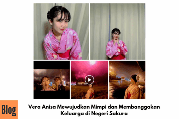Vera Anisa Mewujudkan Mimpi dan Membanggakan Keluarga di Negeri Sakura