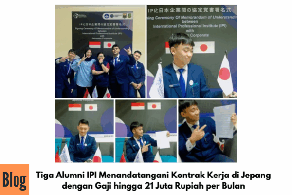 Tiga Alumni IPI Menandatangani Kontrak Kerja di Jepang dengan Gaji hingga 21 Juta Rupiah per Bulan