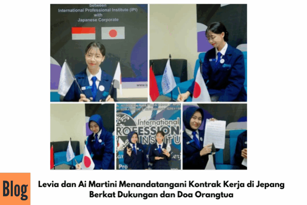 Levia dan Ai Martini Menandatangani Kontrak Kerja di Jepang Berkat Dukungan dan Doa Orangtua