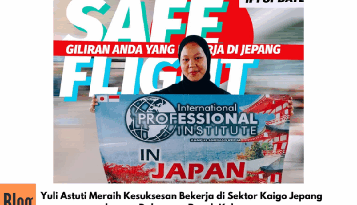 Yuli Astuti Meraih Kesuksesan Bekerja di Sektor Kaigo Jepang dengan Dukungan Penuh Keluarga