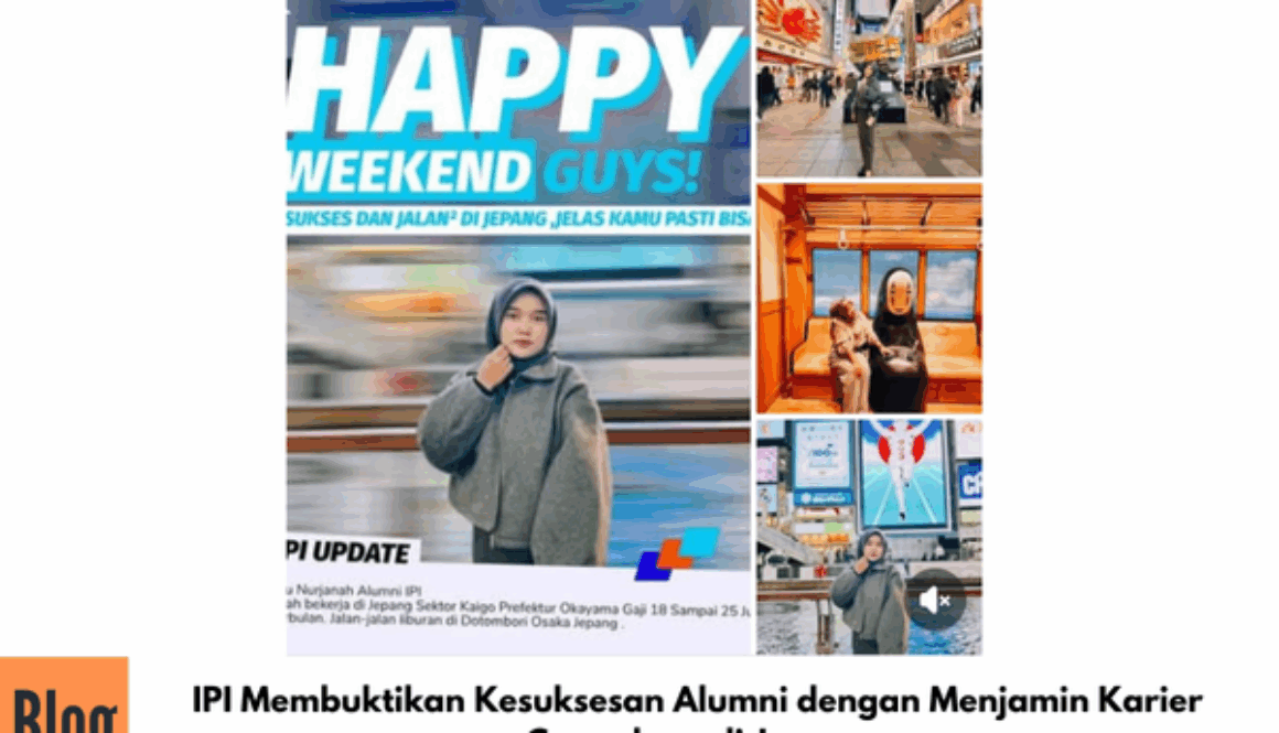 IPI Membuktikan Kesuksesan Alumni dengan Menjamin Karier Cemerlang di Jepang