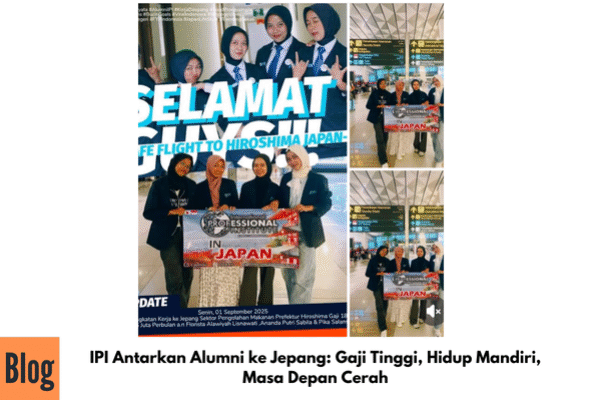 IPI Antarkan Alumni ke Jepang: Gaji Tinggi, Hidup Mandiri, Masa Depan Cerah