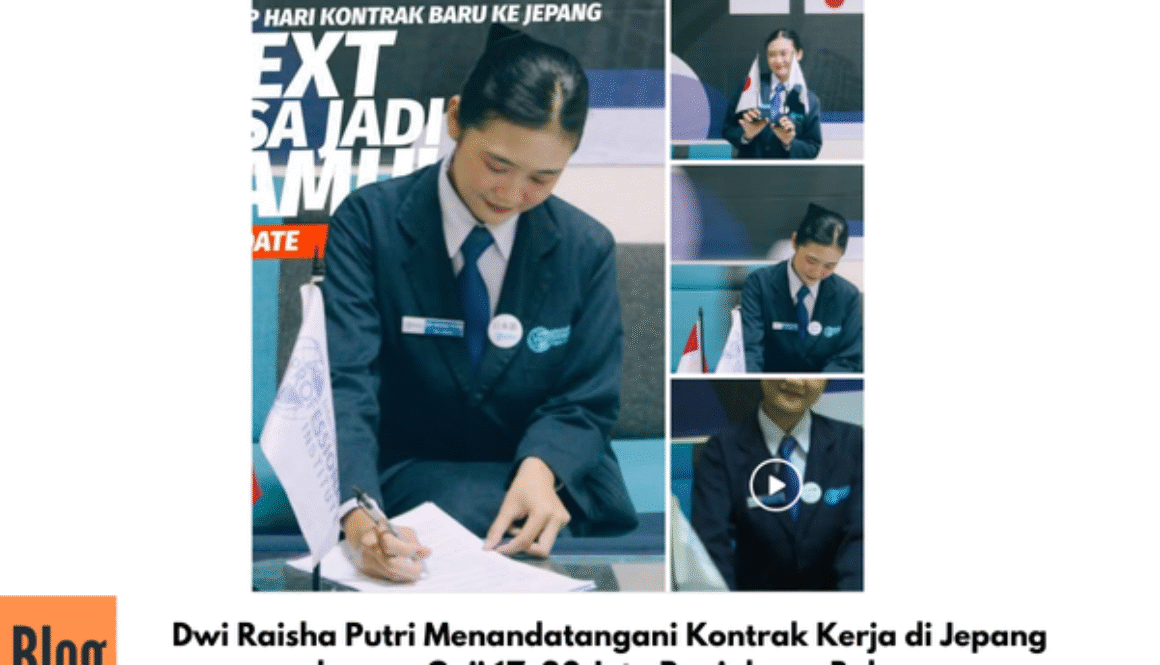 Dwi Raisha Putri Menandatangani Kontrak Kerja di Jepang dengan Gaji 17–20 Juta Rupiah per Bulan