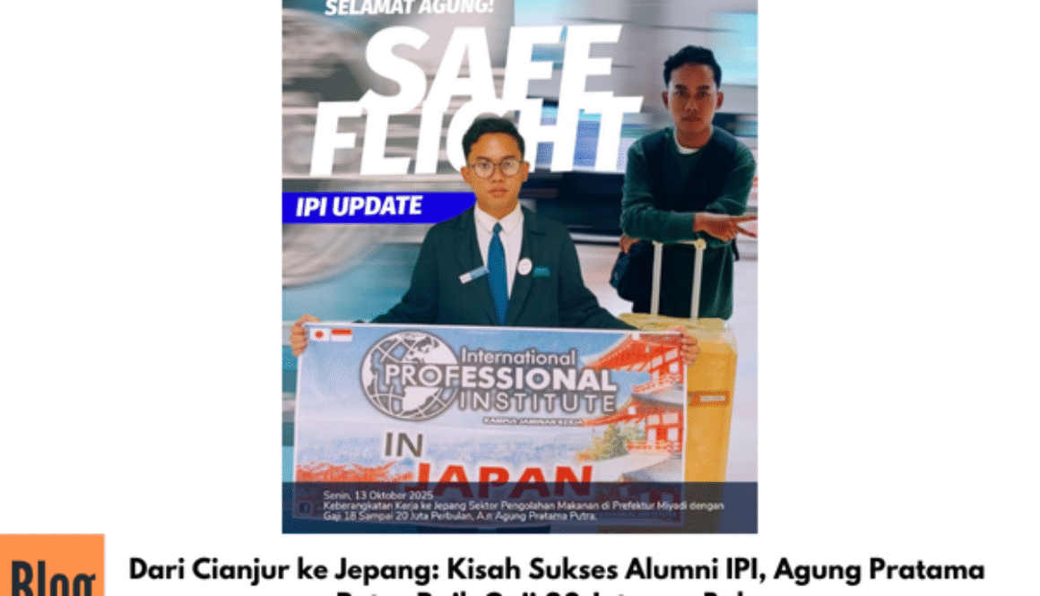 Dari Cianjur ke Jepang: Kisah Sukses Alumni IPI, Agung Pratama Putra Raih Gaji 20 Juta per Bulan