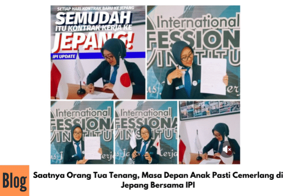 Saatnya Orang Tua Tenang, Masa Depan Anak Pasti Cemerlang di Jepang Bersama IPI