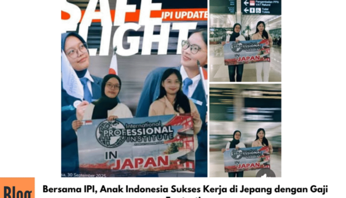 Bersama IPI, Anak Indonesia Sukses Kerja di Jepang dengan Gaji Fantastis