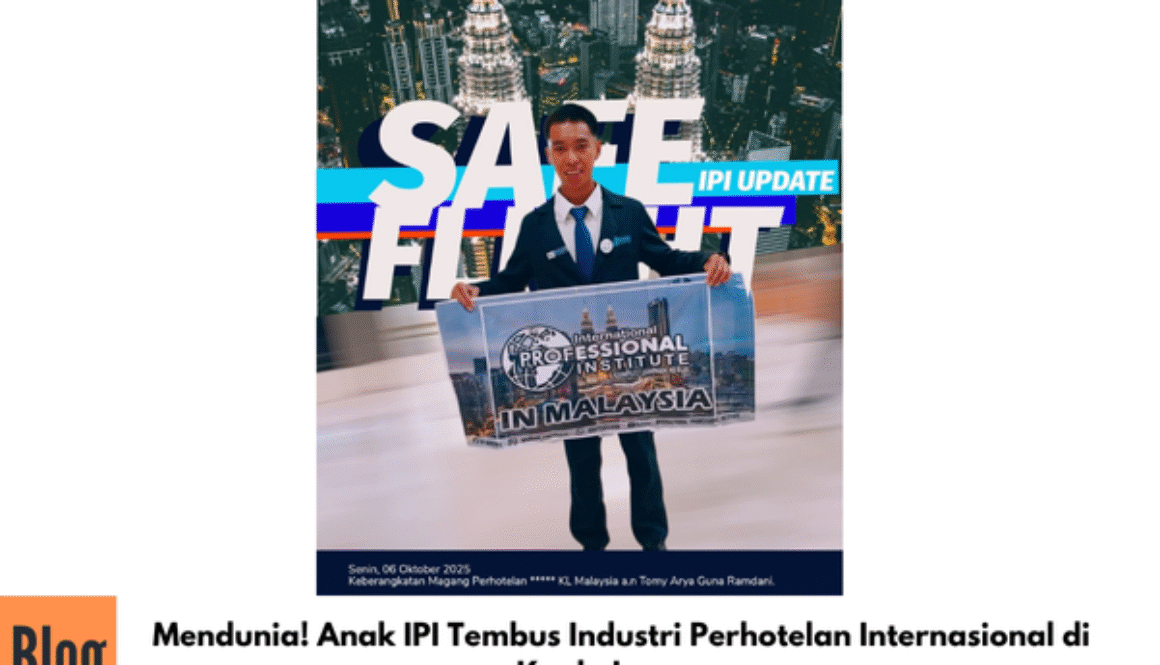 Mendunia! Anak IPI Tembus Industri Perhotelan Internasional di Kuala Lumpur