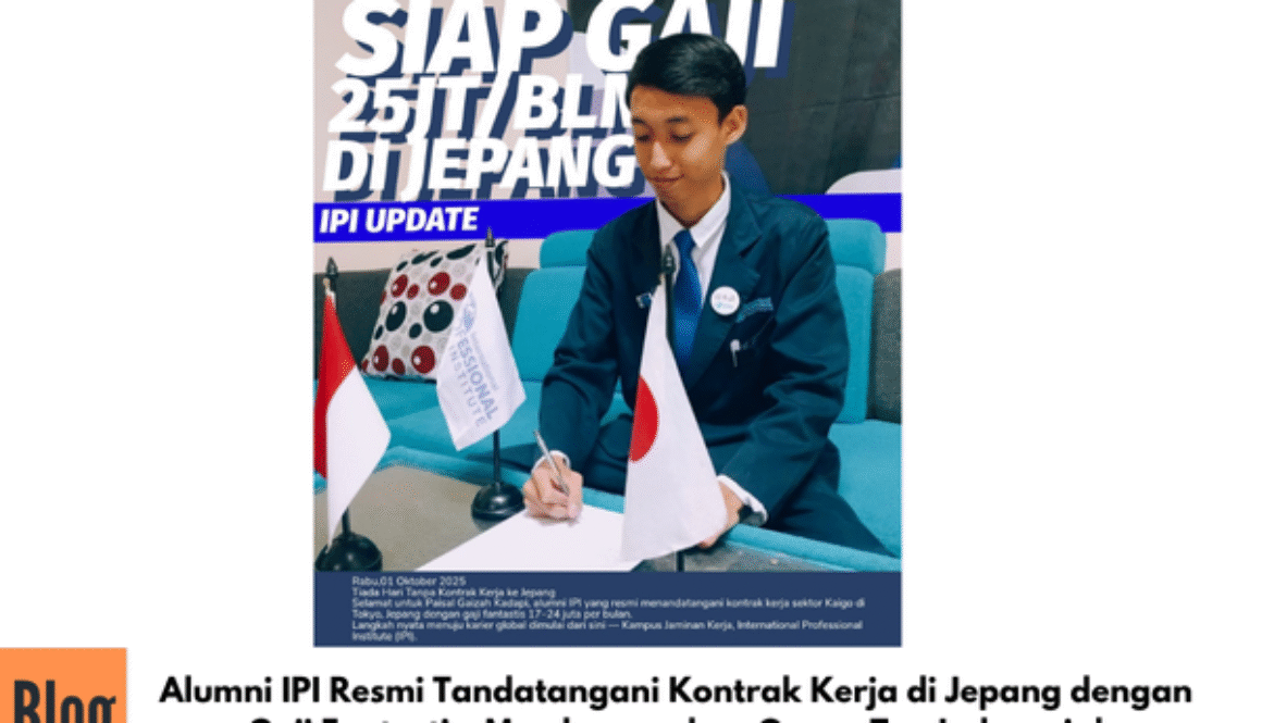 Alumni IPI Resmi Tandatangani Kontrak Kerja di Jepang dengan Gaji Fantastis, Membanggakan Orang Tua Indonesia!