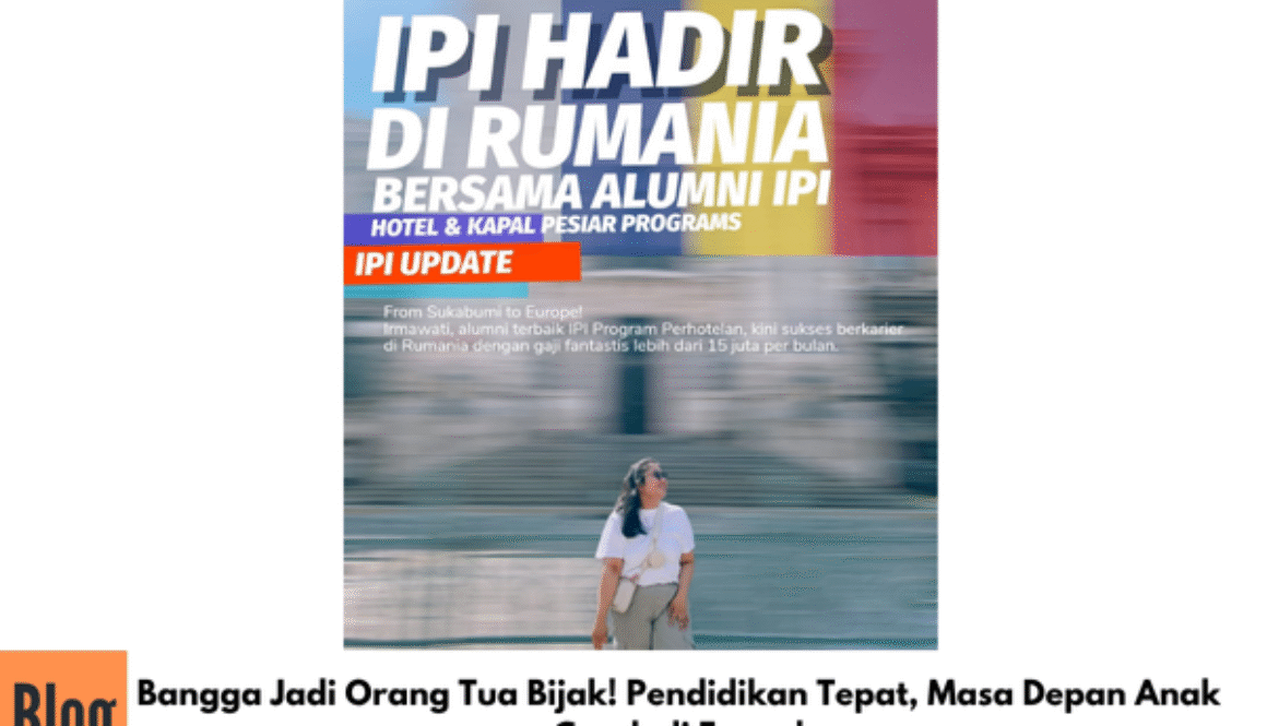 Bangga Jadi Orang Tua Bijak! Pendidikan Tepat, Masa Depan Anak Cerah di Eropa!