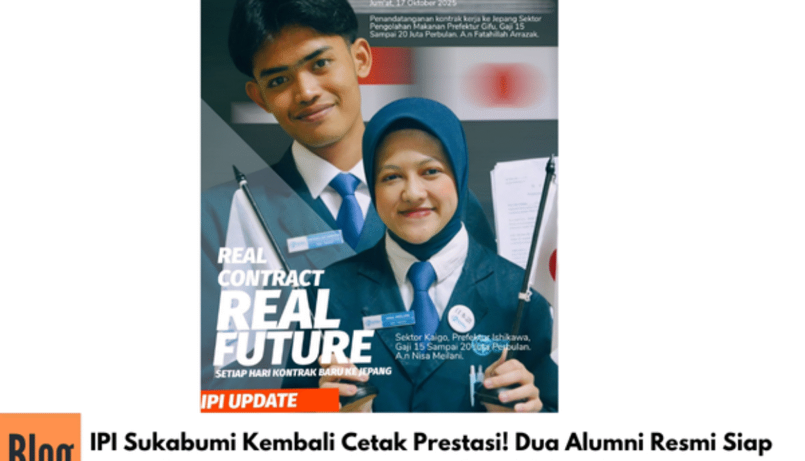 IPI Sukabumi Kembali Cetak Prestasi! Dua Alumni Resmi Siap Bekerja di Jepang dengan Gaji 20 Juta Perbulan